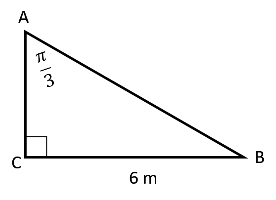 A right triangle labeled A, B, and C. The right angle is at point C, indicated by a square. The base of the triangle extends horizontally from C to B and is labeled 6 meters. The hypotenuse connects A to B. The vertical side connects A to C. The angle at A, between the vertical side and the hypotenuse, is labeled pi over three.